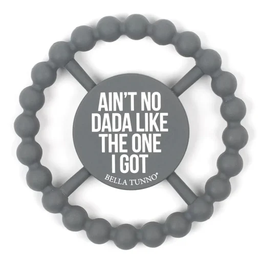 Bella Tunno Happy Teether: Ain't No Dada