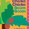 Chicka Chicka Boom Boom