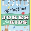Laugh-Out-Loud Springtime Jokes for Kids