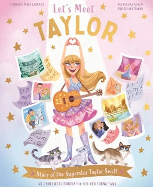 Let's Meet Taylor: Story of a Superstar