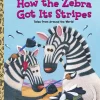 Little Golden Books - How the Zebra Got Its Stripes