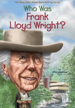 Who Was Frank Lloyd Wright?