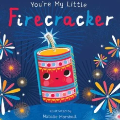 You're My Little Firecracker